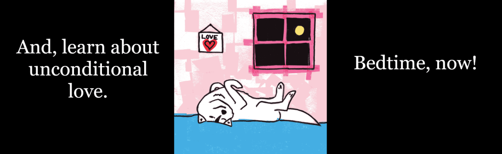 Learn about unconditional love in this bedtime story.