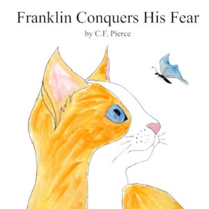 Front Cover of Franklin Conquers His Fear