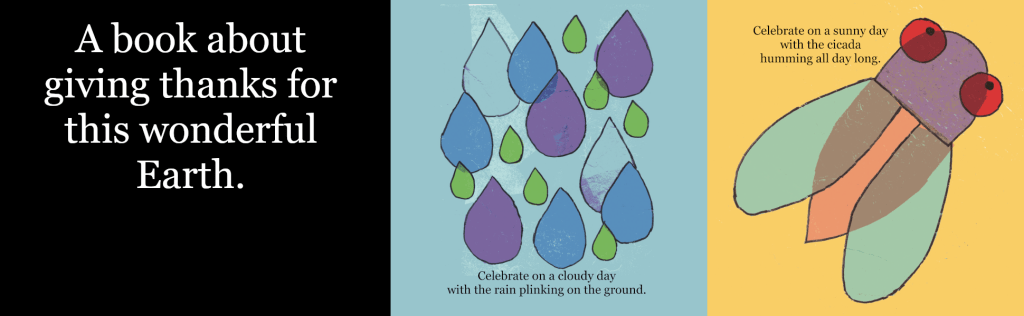 A book about giving thanks for this wonderful Earth.